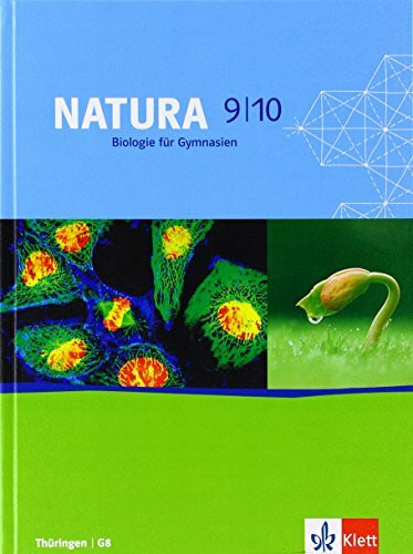 Natura Biologie 9/10. Ausgabe Thüringen: Schulbuch Klassen 9/10 (Natura Biologie. Ausgabe ab 2...