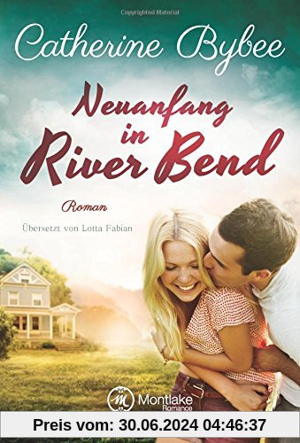 Neuanfang in River Bend (Happy End in River Bend, Band 1)