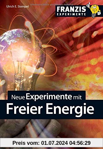 Neue Experimente mit Freier Energie