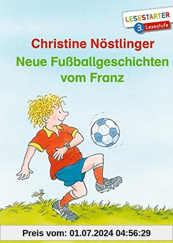 Neue Fußballgeschichten vom Franz (Lesestarter)
