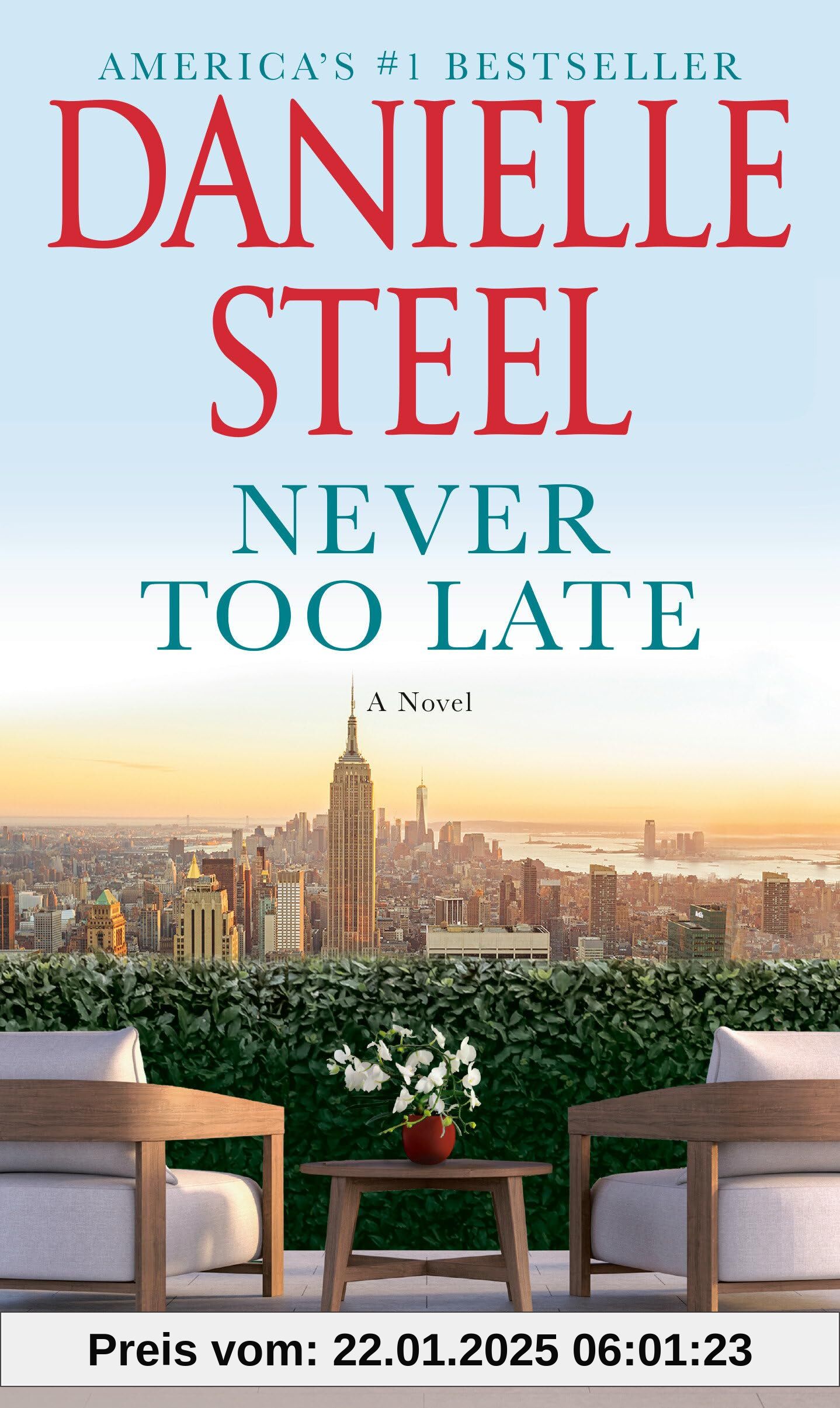 Never Too Late: A Novel