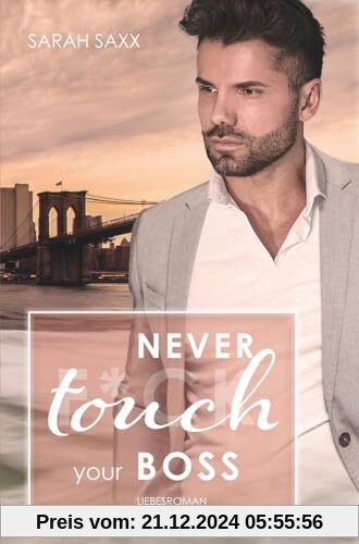 Never touch your Boss (New York Boss-Reihe)