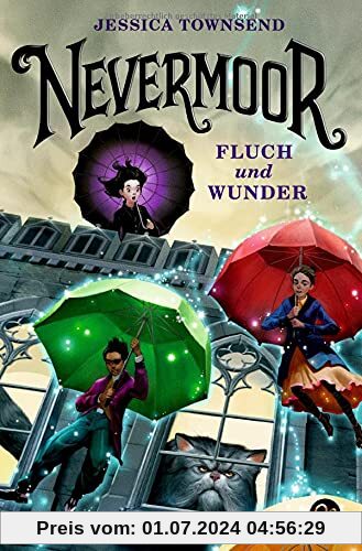Nevermoor 1: Fluch und Wunder