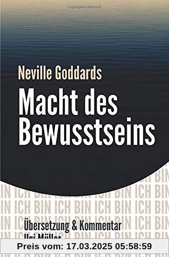 Neville Goddards Macht des Bewusstseins: Das Gesetz der Annahme