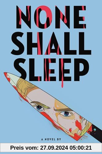 None Shall Sleep (The None Shall Sleep Sequence, 1)