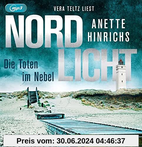 Nordlicht - Die Toten im Nebel: Lesung. Gekürzte Ausgabe (Boisen & Nyborg ermitteln, Band 4)
