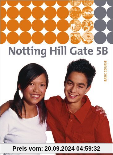 Notting Hill Gate - Ausgabe 2007: Textbook 5B