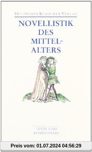 Novellistik des Mittelalters (Deutscher Klassiker Verlag im Taschenbuch)