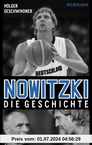 Nowitzki. Die Geschichte