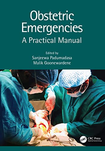 Obstetric Emergencies: A Practical Manual von CRC Press