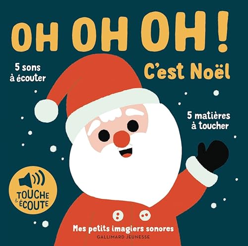 Oh oh oh ! C'est Noël: 5 sons à écouter, 5 matières à toucher