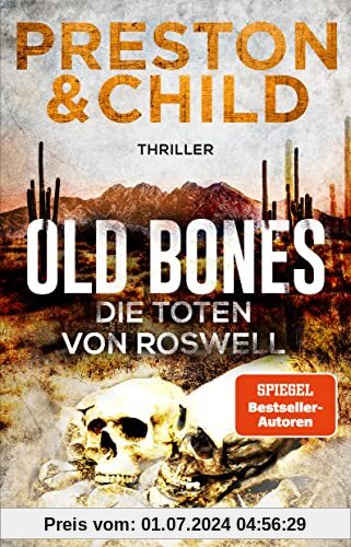 Old Bones - Die Toten von Roswell: Thriller (Ein Fall für Nora Kelly und Corrie Swanson, Band 3)