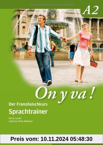 On y va ! A2: Der Französischkurs / Sprachtrainer