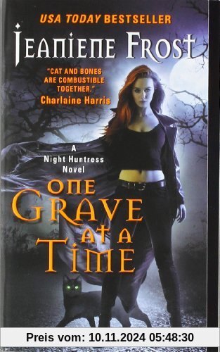 One Grave at a Time: A Night Huntress Novel