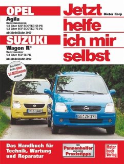 Opel Agila / Suzuki Sport Wagon R+ ab Modelljahr 2000. Jetzt helfe ich mir selbst von Motorbuch Verlag / bucheli