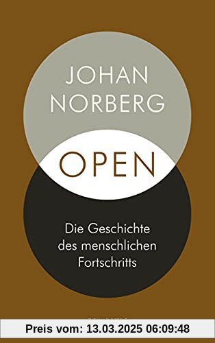 Open: Die Geschichte des menschlichen Fortschritts