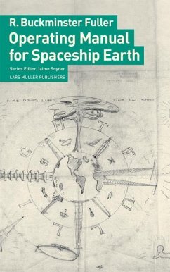 Operating Manual for Spaceship Earth von Lars Müller Publishers, Zürich