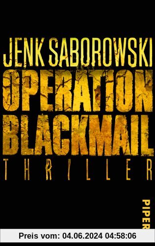 Operation Blackmail: Thriller (Solveigh Lang-Reihe)