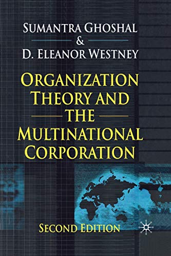 Organization Theory and the Multinational Corporation