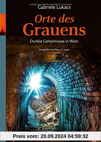 Orte des Grauens: Dunkle Geheimnisse in Wien