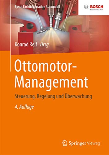 Ottomotor-Management: Steuerung, Regelung und Überwachung (Bosch Fachinformation Automobil) von Springer Vieweg