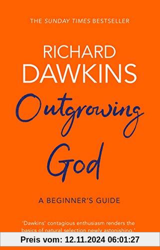 Outgrowing God: A Beginner’s Guide