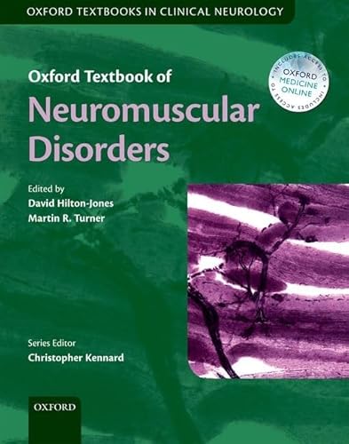 Oxford Textbook of Neuromuscular Disorders (Oxford Textbooks in Clinical Neurology) von Oxford University Press