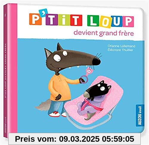 P'TIT LOUP DEVIENT GRAND FRÈRE - NE