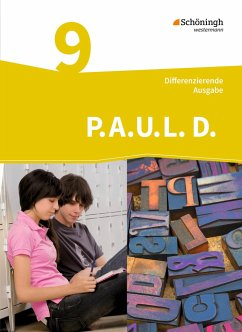 P.A.U.L. D. (Paul) 9. Schülerbuch. Differenzierende Ausgabe von Schöningh / Schöningh im Westermann / Westermann Bildungsmedien