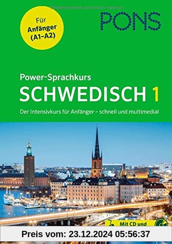 PONS Power-Sprachkurs Schwedisch: Der Intensivkurs für Anfänger schnell und multimedial – mit CD und Online-Tests