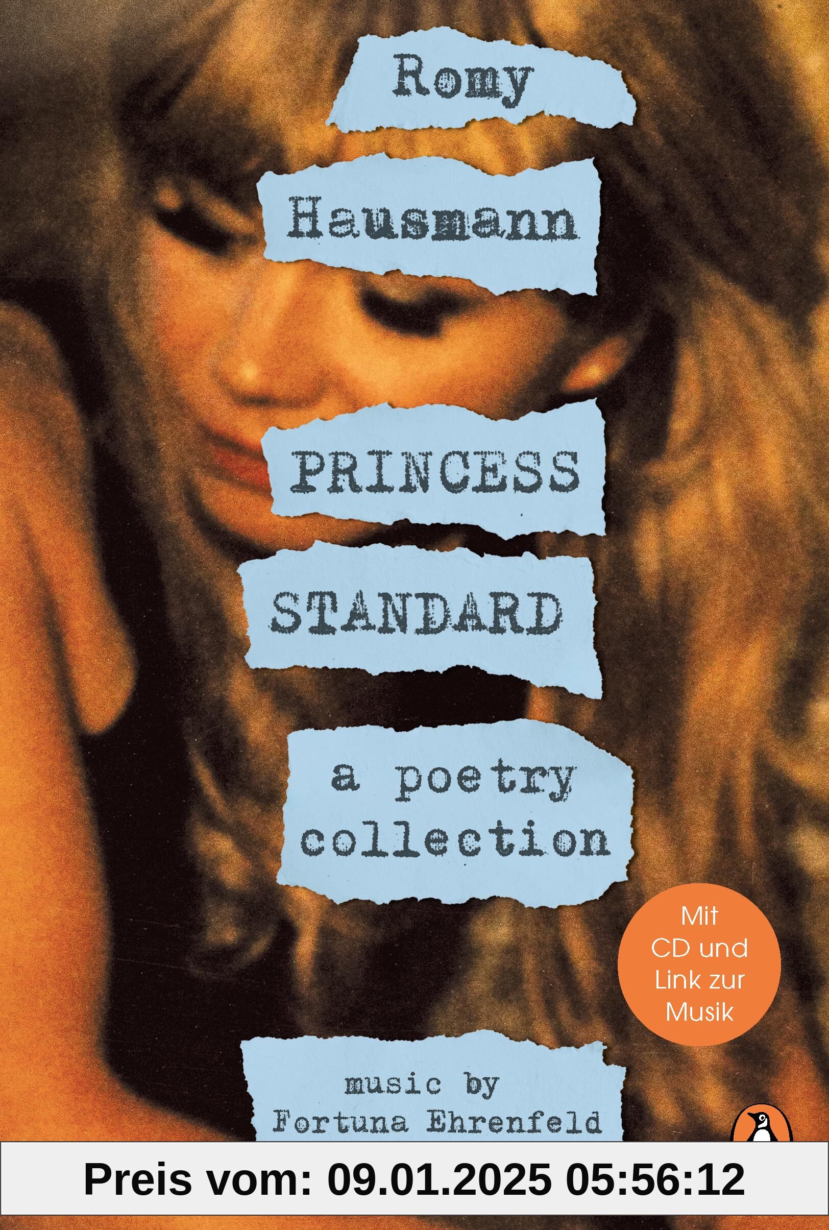 PRINCESS STANDARD: A poetry collection. - Die Bestsellerautorin von »Liebes Kind« mit ihrem ersten Gedichtprojekt. Music by Fortuna Ehrenfeld. Buch + CD