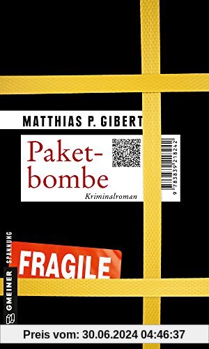 Paketbombe: Lenz' 15. Fall (Kriminalromane im GMEINER-Verlag)