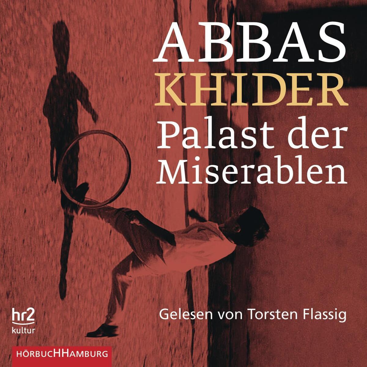 Palast der Miserablen von Hörbuch Hamburg