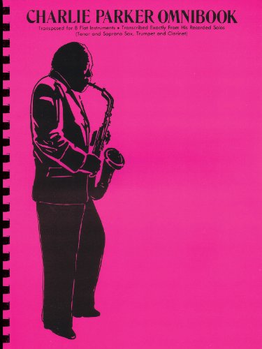 Charlie Parker Omnibook: For B-Flat Instruments (Jazz Transcriptions) von HAL LEONARD