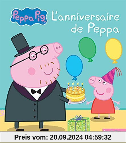 Peppa Pig: L'anniversaire de Peppa