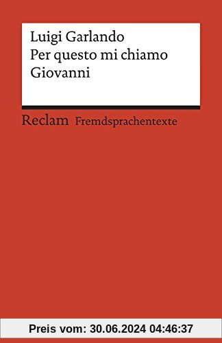 Per questo mi chiamo Giovanni (Reclams Universal-Bibliothek)