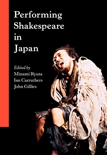 Performing Shakespeare in Japan von Cambridge University Press