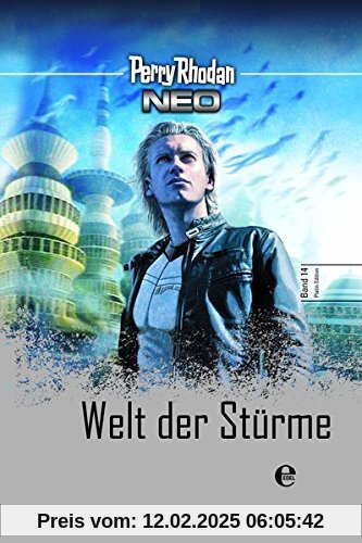 Perry Rhodan Neo 14: Welt der Stürme: Perry Rhodan Platin Edition Band 14