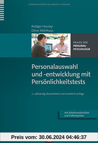 Personalauswahl und -entwicklung mit Persönlichkeitstests (Praxis der Personalpsychologie, Band 9)