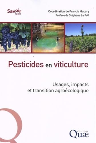 Pesticides en viticulture: Usages, impacts et transition agroécologique von QUAE