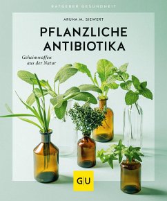 Pflanzliche Antibiotika von Gräfe & Unzer