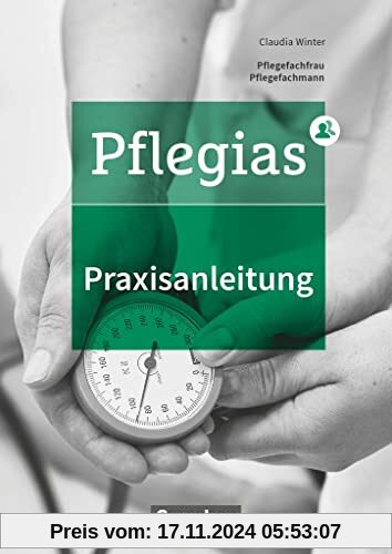 Pflegias - Generalistische Pflegeausbildung - Zu allen Bänden: Praxisanleitung - Fachliteratur