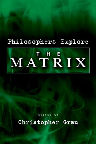 Philosophers Explore The Matrix von Oxford University Press
