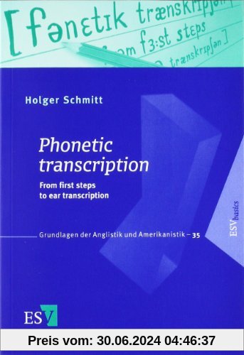 Phonetic Transcription: From the First Steps to Ear Transcription