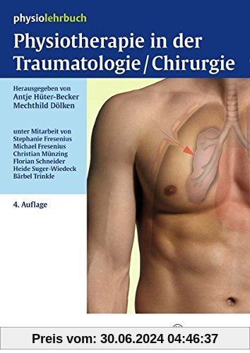 Physiotherapie in der Traumatologie/Chirurgie (Physiolehrbuch)