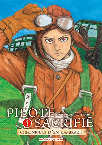 Pilote sacrifié T01: Tome 1 von DELCOURT