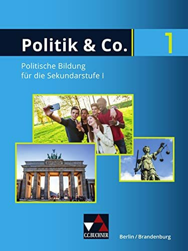 Politik & Co. – Berlin/Brandenburg - neu / Politik & Co. BE/BB 1 - neu: für die Jahrgangsstufe...