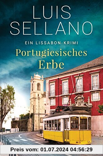 Portugiesisches Erbe: Ein Lissabon-Krimi