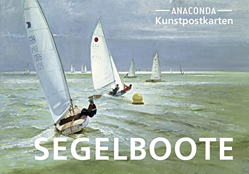 Postkarten-Set Segelboote: 18 Kunstpostkarten aus hochwertigem Karton. ca. 0,28€ pro Karte (Anaconda Postkarten, Band 41) von Anaconda Verlag