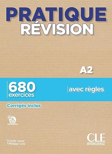 Pratique Révision - Niveau A2 - Livre + Corrigés + Audio téléchargeable: 680 exercices. Corrigés inclus von Cle International